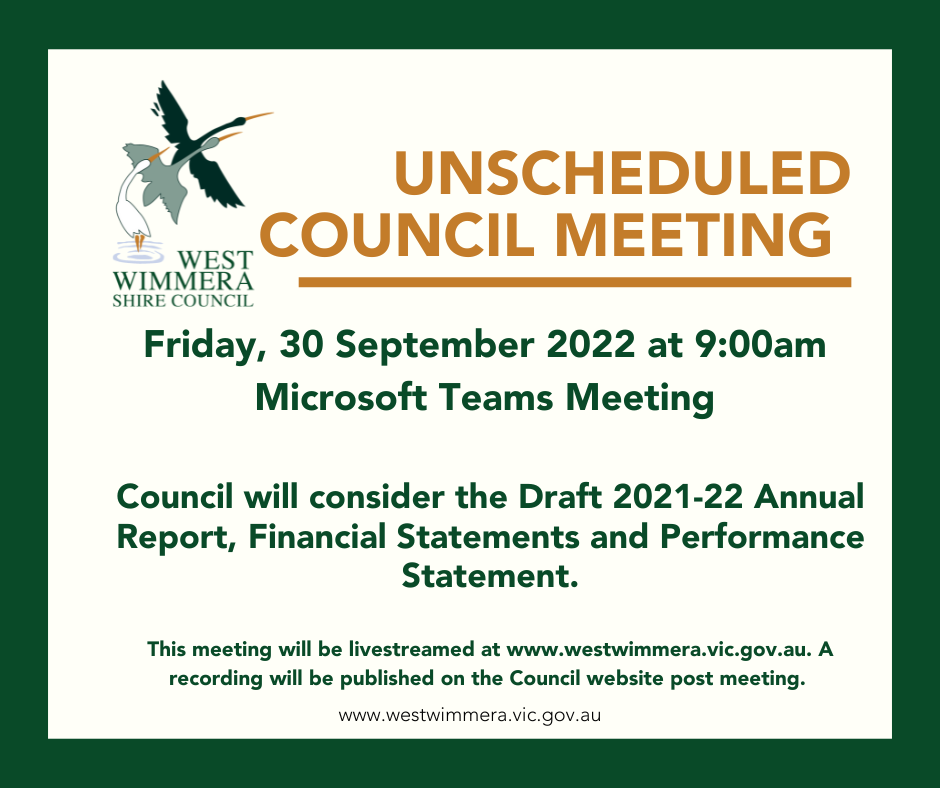 30 September 2022 Unscheduled Council Meeting West Wimmera Shire Council 30 September 2022 Unscheduled Council Meeting West Wimmera Shire Council